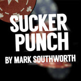 Sucker Punch (Gimmicks and Online Instructions) by Mark Southworth