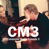 Conscious Magic Episode 3