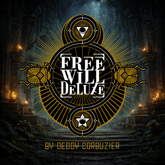 Free Will Deluxe by Deddy Cobuzier