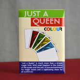 Just A Queen - Colored