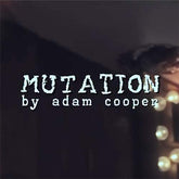 Mutation by Adam Cooper