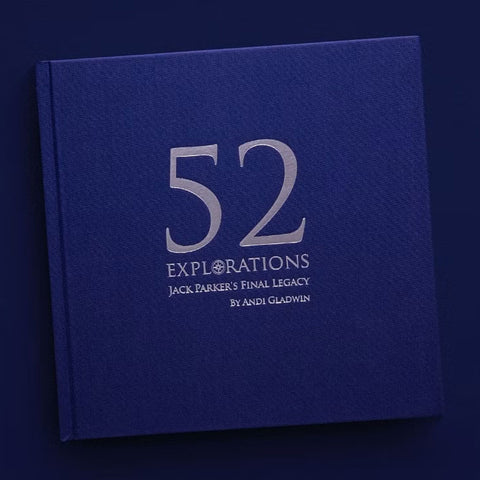 52 Explorations by Andi Gladwin and Jack Parker