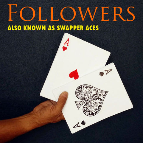 Followers (Swapper Aces)