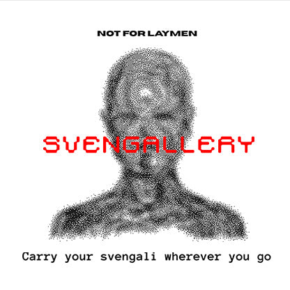 Svengallery (APP) by NOT FOR LAYMEN - Instant Access