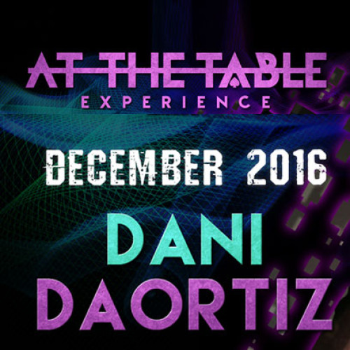 At The Table Live Lecture Dani DaOrtiz 2 December 21st 2016 (VIDEO DOWNLOAD)