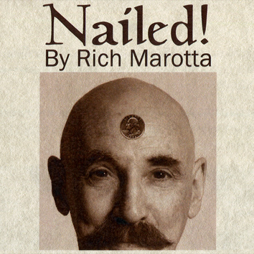 Nailed! by Rich Marotta