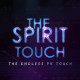 The Spirit Touch