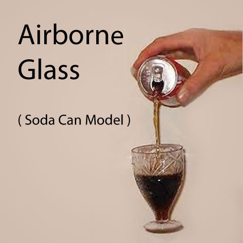 Airborne Glass ( Soda can Model)