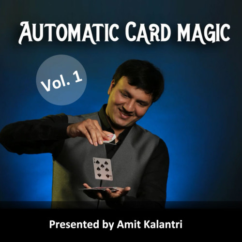 Automatic Card Magic By Amit Volume 1 (Video Download)