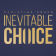 Inevitable Choice by Christian Grace