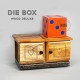 Die Box Deluxe Wooden