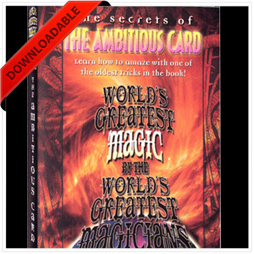 Ambitious Card - World's Greatest Magic ( VIDEO DOWNLOAD )