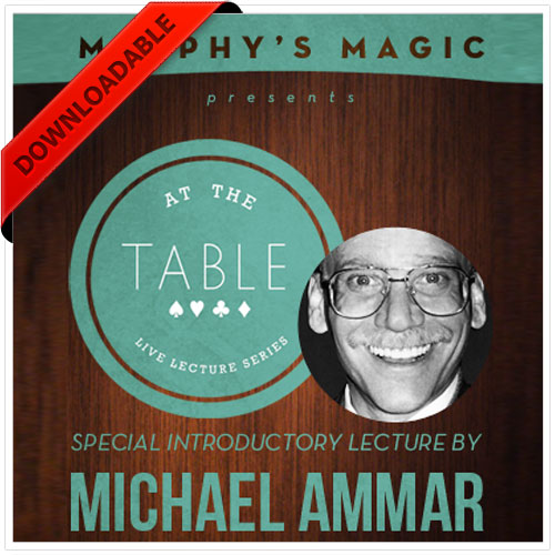 At the Table Live Lecture - Michael Ammar 2/5/2014 (video DOWNLOAD)