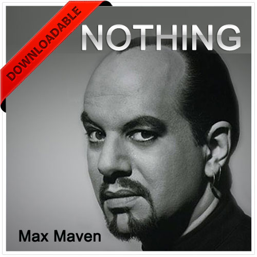 Nothing by Max Maven -  2 DVDs ( VIDEO DOWNLOAD )